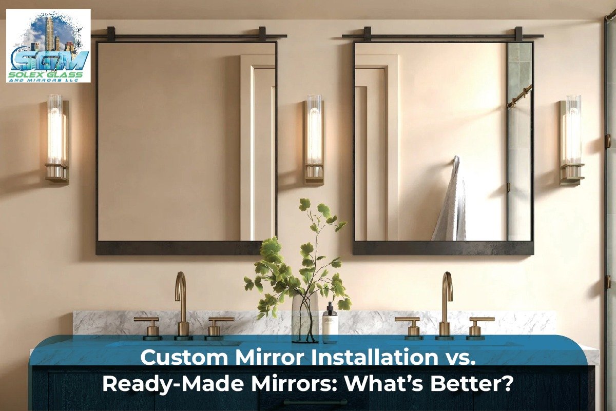custom mirror installation