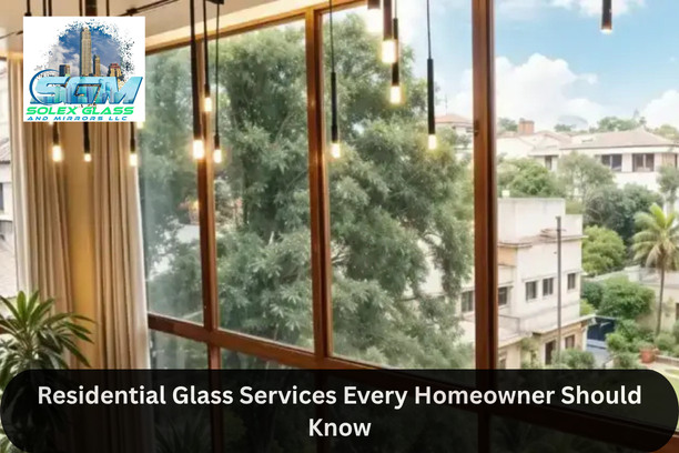 Residential Glass Services
